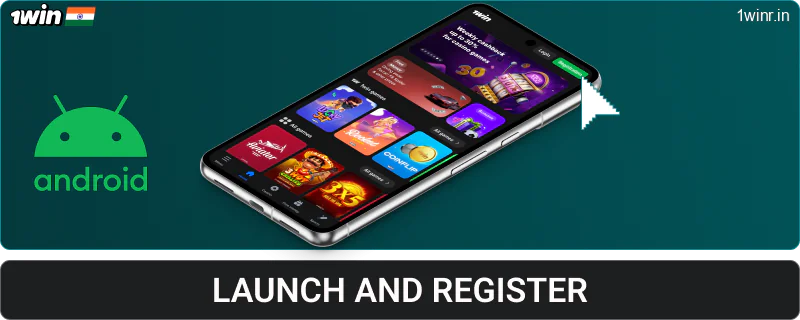 Launch the 1win IN Android app