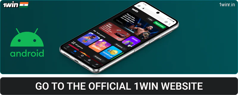 Go to the 1win India website