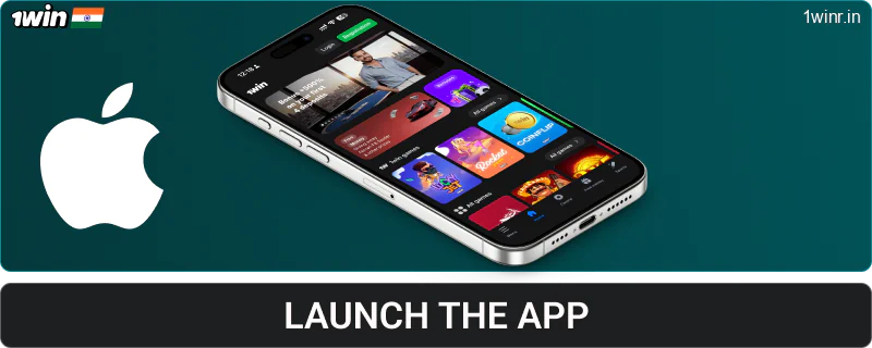 Launch the 1win IN iOS app